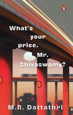 What's Your Price, Mr. Shivaswamy? by M. R. Dattathri