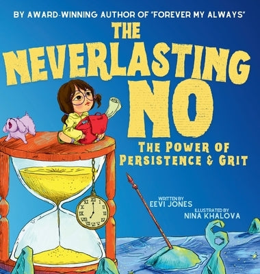 The Neverlasting No by Jones, Eevi