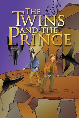 The Twins and the Prince by Moehlenkamp, Kristi