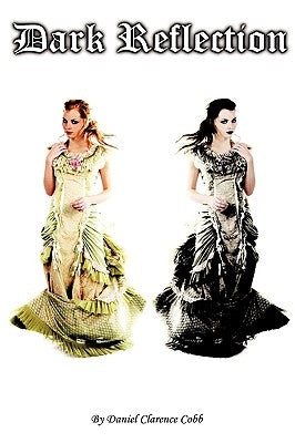 Dark Reflection by Cobb, Daniel Clarence