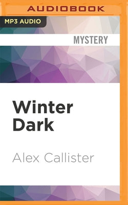 Winter Dark by Callister, Alex