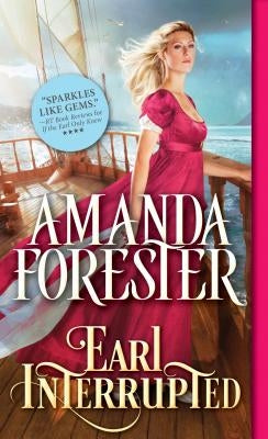 Earl Interrupted by Forester, Amanda