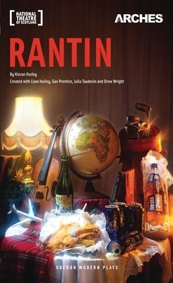 Rantin by Hurley, Kieran