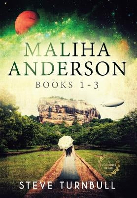 Maliha Anderson, Books 1-3 by Turnbull, Steve