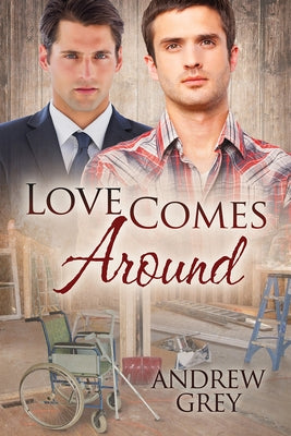 Love Comes Around by Grey, Andrew