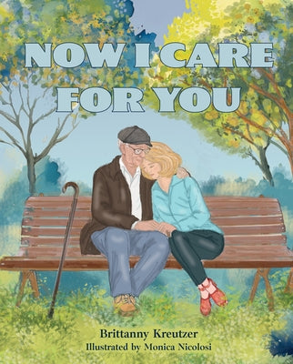 Now I Care for You by Kreutzer, Brittanny