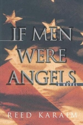 If Men Were Angels by Karaim, Reed