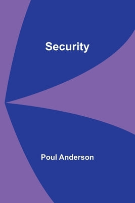 Security by Anderson, Poul