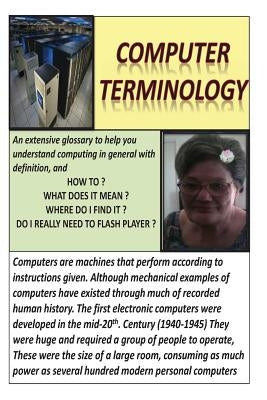 Computer Terminology: General Computer Knowledge & Basic Repairs by Newton, Mary C.