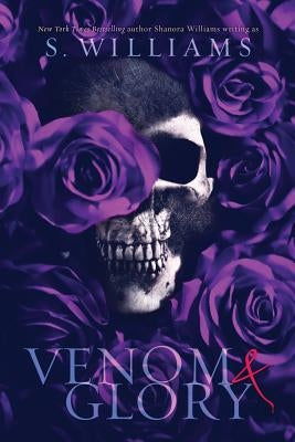 Venom & Glory by Williams, S.