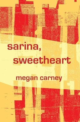 Sarina, Sweetheart by Carney, Megan