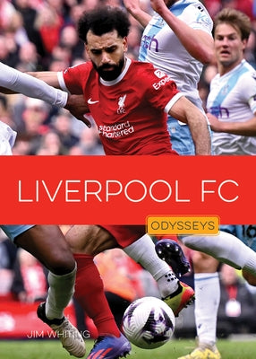 Liverpool FC by Whiting, Jim