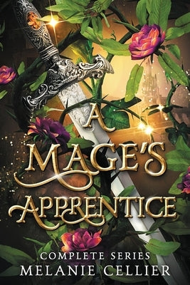 A Mage's Apprentice: Complete Series by Cellier, Melanie