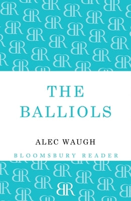 The Balliols by Waugh, Alec