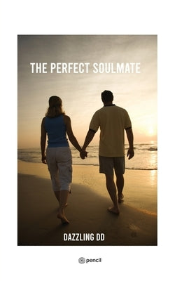 The Perfect Soulmate by DD, Dazzling