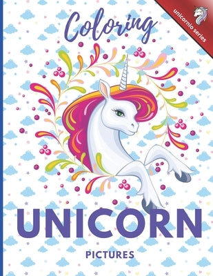Coloring Unicorn Pictures: Large Print Unicorn Coloring Activity Book for Girls & Boys - 50 pages 8.5' x 11' by Paper, Andrew's