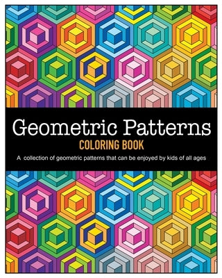 geometric patterns: a collection of geometric patterns that can be enjoyed by kids of all ages by Porterman Designs