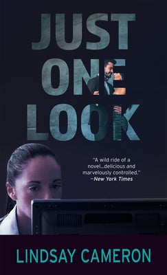 Just One Look by Cameron, Lindsay
