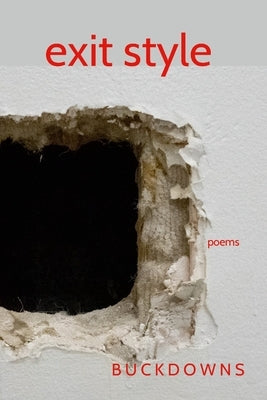 Exit Style by Downs, Buck