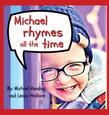 Michael Rhymes All The Time by Wallace, Leisa