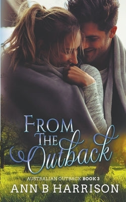 From the Outback by Harrison, Ann B.