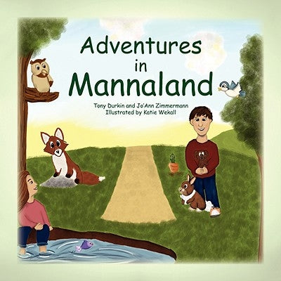 Adventures in Mannaland by Tony Durkin and Jo'ann Zimmermann