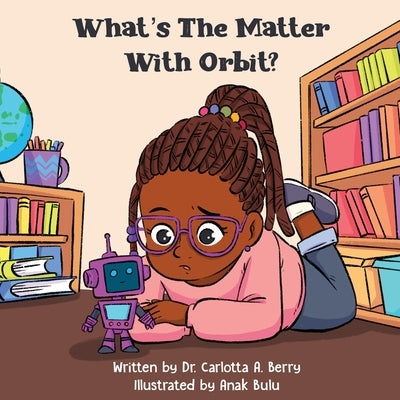 What's the Matter with Orbit? by Berry, Carlotta A.