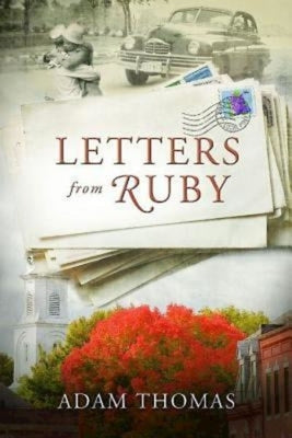 Letters from Ruby by Thomas, Adam
