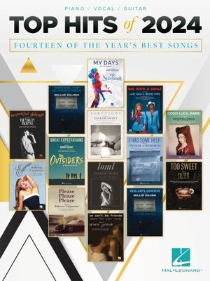 Top Hits of 2024 - Arranged for Piano/Vocal/Guitar by
