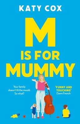 M Is for Mummy by Cox, Katy