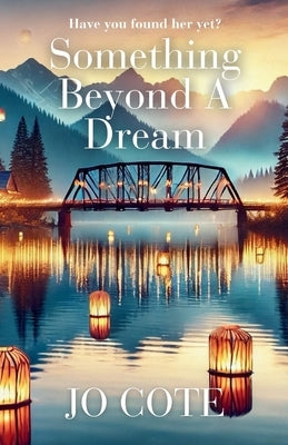 Something Beyond A Dream by Cote, Jo