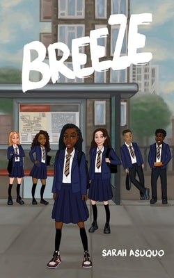 Breeze by Asuquo, Sarah
