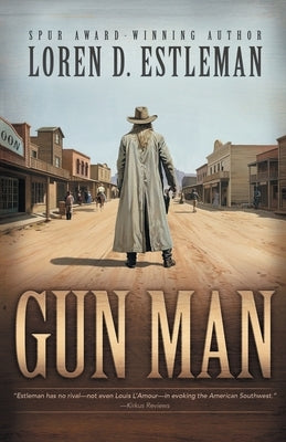Gun Man by Estleman, Loren D.