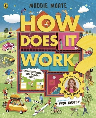 How Does It Work?: Explore Machines and Objects, from Fridges to Fire Engines! by Moate, Maddie