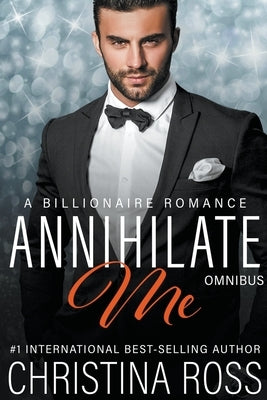 Annihilate Me: Omnibus by Ross, Christina