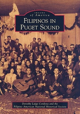 Filipinos in Puget Sound by Cordova, Dorothy L.