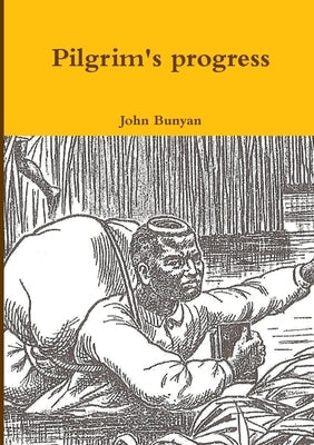 Pilgrim's progress by Bunyan, John