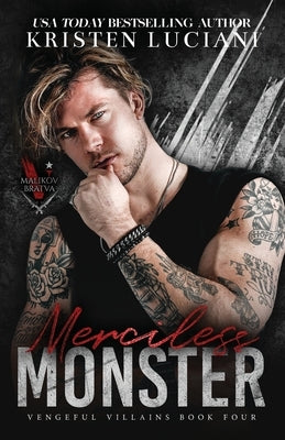 Merciless Monster: A Dark Mafia Enemies To Lovers Romance by Luciani, Kristen