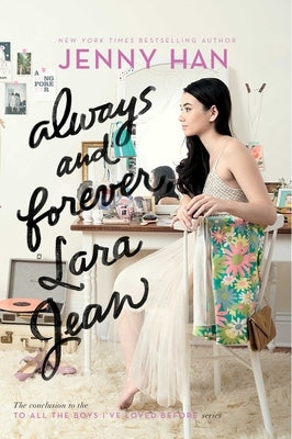 Always and Forever, Lara Jean, 3 by Han, Jenny