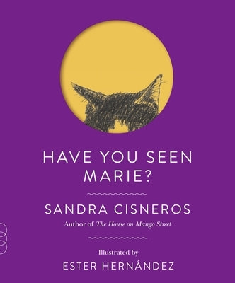 Have You Seen Marie? by Cisneros, Sandra