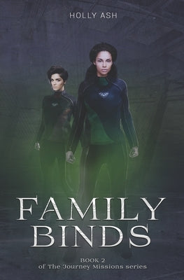 Family Binds by Ash, Holly