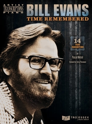 Bill Evans: Time Remembered by Evans, Bill