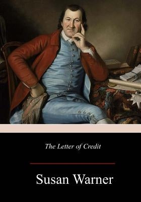 The Letter of Credit by Warner, Susan