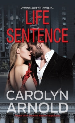 Life Sentence by Arnold, Carolyn