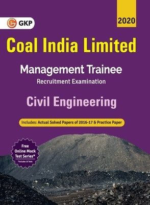 Coal India Ltd. 2019-20: Management Trainee - Civil Engineering by Gkp