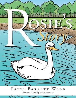 Rosie's Story by Webb, Patti Barrett