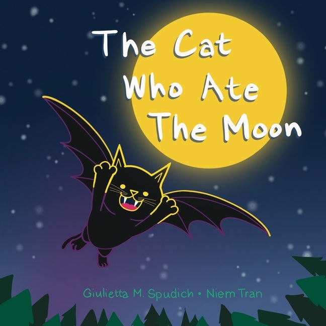 The Cat Who Ate The Moon by Spudich, Giulietta M.
