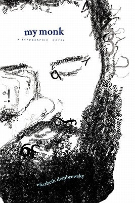 My Monk by Dembrowsky, Elizabeth M.