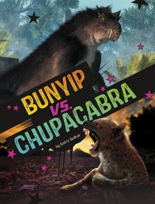 Bunyip vs. Chupacabra by Golkar, Golriz