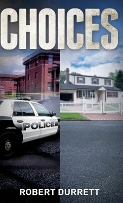 Choices by Durrett, Robert